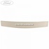 Ornament culoare linnen interior hayon 3/5 usi Ford focus mk2 1.4