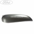 Capac oglinda dreapta moonlight Ford ka 2 1.2