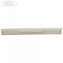 Ornament geam stalp C stanga 3 usi Ford fiesta mk 8 1.0
