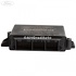 Modul senzor parcare spate Ford transit connect mk2 1.6 tdci