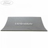 Garnitura panou bord Ford fusion 1.25