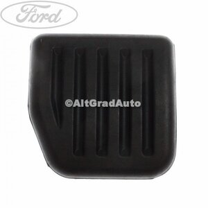 Acoperire pedala ambreiaj Ford Galaxy (2007-2014) 2.0 145 HP oe 1506998