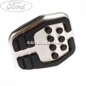 Acoperire pedala ambreiaj frana aluminiu Ford focus 2 1.4