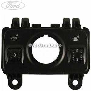 Buton reglaj scaun incalzite Ford Kuga (2013-2016) 1.5 EcoBoost 150 HP oe 1766444