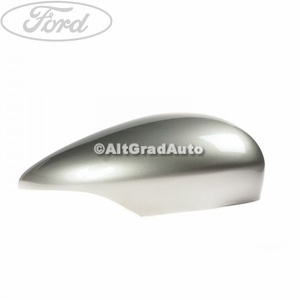 Capac oglinda stanga moondust silver Ford B-Max 1.0 EcoBoost 120 HP oe 1594526