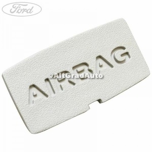 Emblema Airbag stalp 4 stanga Ford S-Max (2007-2014) 2.0 TDCi 115 HP oe 1388637