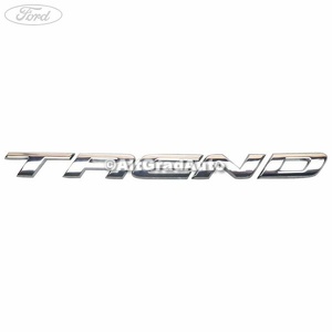 Emblema Trend 4/5 usi Ford Kuga (2013-2016) 1.5 EcoBoost 150 HP oe 2048655