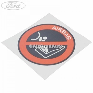 Eticheta atentionare airbag pasager Ford B-Max 1.0 EcoBoost 120 HP oe 1052503