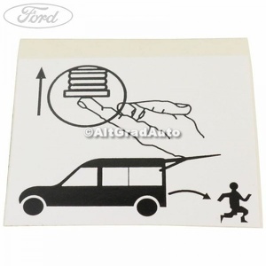 Eticheta informare deschidere hayon Ford Tourneo Connect (2002-2014) 1.8 Di 75 HP oe 4424297