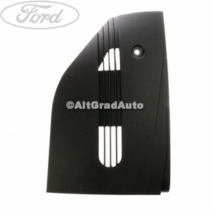 Extensie stanga panou bord culoare ebony Ford fiesta mk6 facelift 1.25 16v