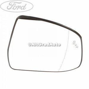 Geam oglinda dreapta cu incalzire si BLIS Ford Mondeo (2014-2018) 1.0 EcoBoost 125 HP oe 1926393