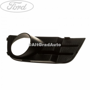 Grila proiector dreapta Ford Fusion 1.25 75 HP oe 1207543