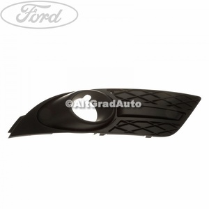 Grila proiector dreapta model CC Ford focus 2 1.4