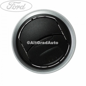 Gura ventilatie, rama aluminiu Ford Fiesta (2008-2012) 1.25 82 HP oe 1737827