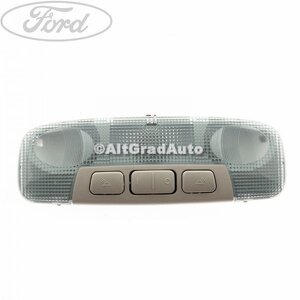 Lampa interior plafon 3 pozitii butoane gri Ford bmax 1.0 ecoboost