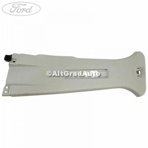 Ornament dreapta stalp B superior an 03/2010-04/2015 Ford galaxy 2 2.0