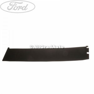 Ornament vertical usa dreapta fata Ford B-Max 1.0 EcoBoost 120 HP oe 1782191