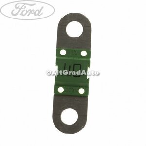 Siguranta plata 40 A Ford B-Max 1.0 EcoBoost 120 HP oe 1148212
