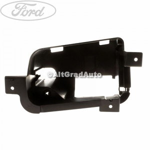 Suport proiector stanga Ford B-Max 1.0 EcoBoost 120 HP oe 1766989