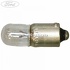 Bec lampa plafoniera 12 V 5W Ford Ranger (2006-2012) 2.5 TDCi 4x4 143 HP oe 1502796