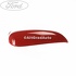 Capac oglinda dreapta grand prix red Ford Ka 2 1.3 TDCi 75 HP oe 1633458