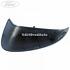 Capac oglinda dreapta iceberg Ford Transit Courier 1.5 TDCi 95 HP Part Number ET7617K746BD5ECM