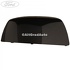 Capac oglinda dreapta panther black Ford C-Max (2007-2011) 1.8 125 HP oe 1335372