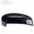 Capac oglinda stanga dark micastone Ford Focus (2011-2014) 1.6 EcoBoost 150 HP oe 1735401