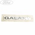 Emblema GALAXY Ford Galaxy 2 2.0 TDCi 140 HP Part Number 6M21R42528BD