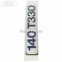 Emblema usa 140 T330 Ford Transit MK7 2.4 TDCi 100 HP Part Number 6C11402A16GJB
