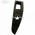Ornament comanda geam electric usa spate stanga Ford Mondeo MK5 1.5 TDCi 120 HP Part Number GS7314A568FE3UAW