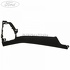 Ornament inferior panou bord dreapta Ford Transit Connect (2013-2018) 1.6 TDCi 75 HP oe 1776662