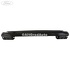 Rigidizare bara spate Ford mondeo 4 2.3