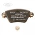 Set placute frana spate (02/2000 - 08/2004) Ford Mondeo MK3 2.0 16V 146 HP Part Number 1S7J2M008BA