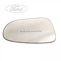 Geam oglinda dreapta cu incalzire Ford Galaxy MK2 2.3 4x4