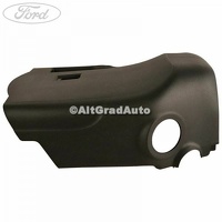Capac inferior coloana directie cu gaura contact Ford B-Max 1.0 EcoBoost