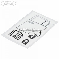 Eticheta instructiuni protectie copii usa spate stanga Ford BMax 1.0 EcoBoost