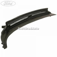 Grila parbriz stanga Ford Ka+ 1.2 Ti-VCT