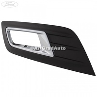 Grila proiector dreapta cu ornament cromat Ford C-Max MK2 facelift 2.0 TDCi