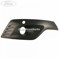 Grila proiector stanga model sport Ford Tourneo Custom 2014 2.0 EcoBlue