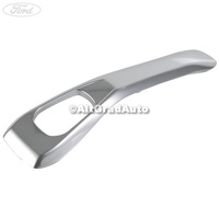 Ornament maner interior usa culisanta dreapta Ford Grand C-Max MK1 2.0 TDCi