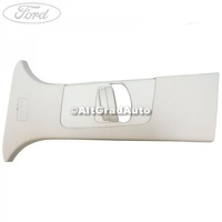 Ornament stanga stalp B superior Ford Kuga MK1 2.5 4x4