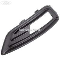 Grila proiector dreapta Ford Focus MK3 facelift 1.0 EcoBoost