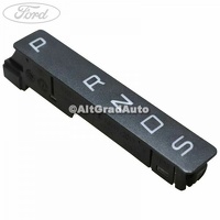 Ornament indicator treapta cutie automata Powershift Ford Focus MK3 2.0 TDCi