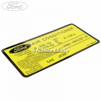 Eticheta valori aer conditionat R134A Ford Mondeo Mk3 2.0 TDCi