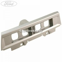 Ornament panou bord centru inferior seria 32 Ford Focus MK2 facelift 1.4