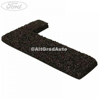 Spuma interioara dreapta stalp C Ford S-Max MK1 2.0 TDCi