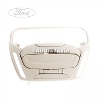 Ornament lampa plafon cu suport ochelari Ford C-Max MK2 1.6 TDCi